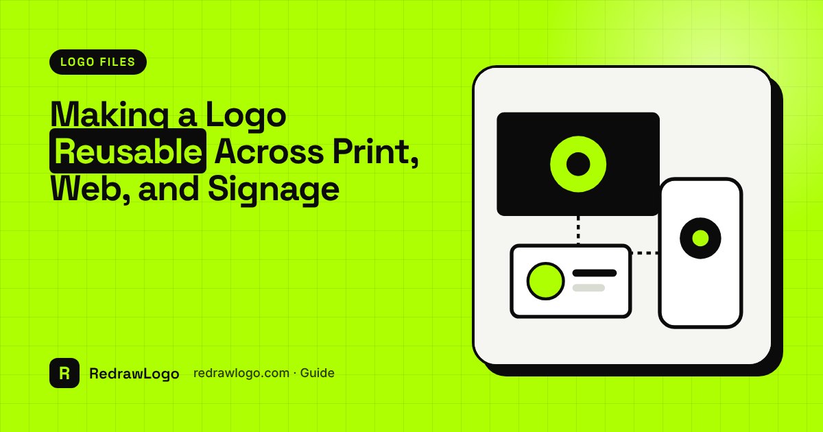 Making a Logo Reusable Across Print, Web, and Signage — RedrawLogo guide
